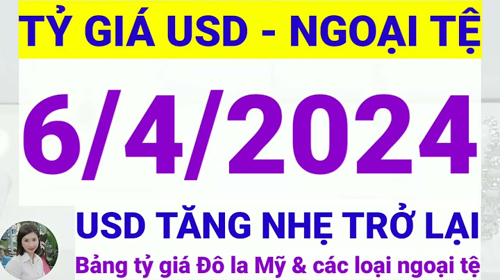 Giá đô thị trường hôm nay bao nhiêu năm 2024