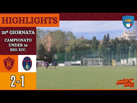 Romulea - Civitavecchia | GOAL e HIGHLIGHTS XXV giornata Under 16 Reg. Ecc.