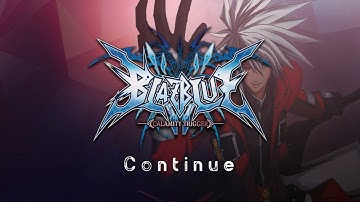 BlazBlue Calamity Trigger OST - Continue (Continue Screen)