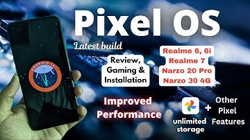 Pixel OS latest build for Realme 6,6i-G90, Realme 7, Narzo 20 Pro & Narzo 30 4G [] Worth Installing?