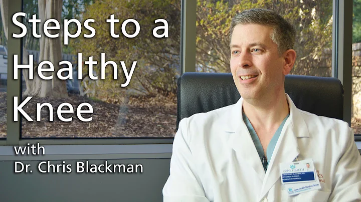 Steps to a Healthy Knee with Dr. Chris Blackman