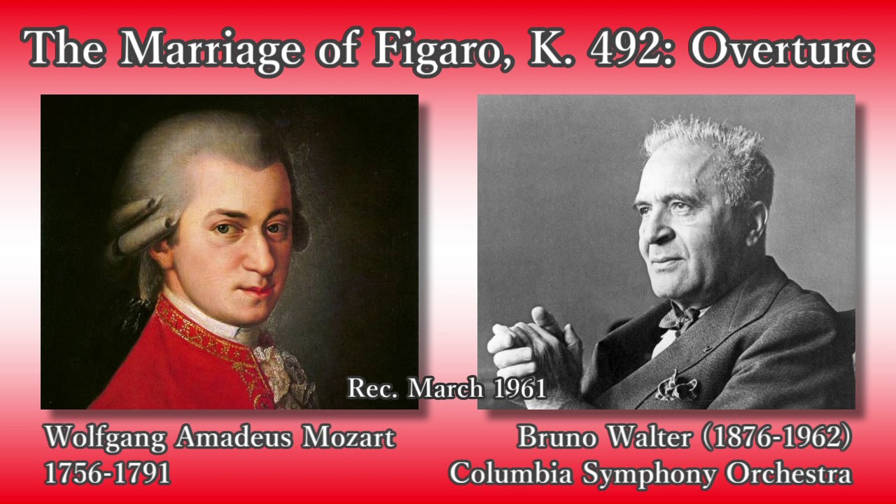 Mozart: The Marriage of Figaro Overture, Walter & ColumbiaSO
