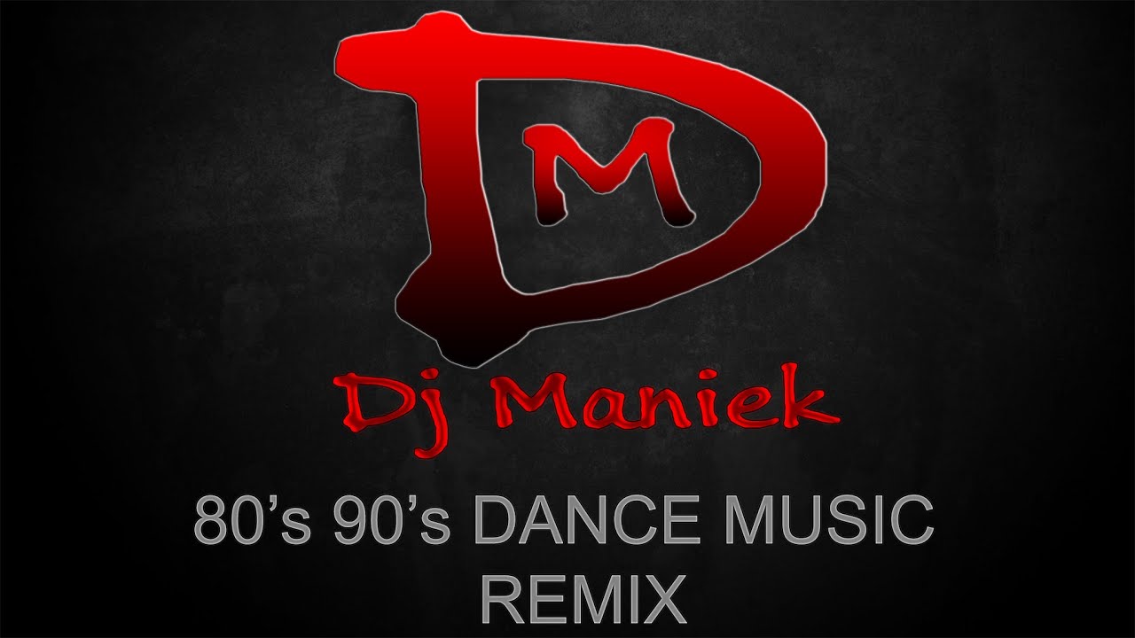 80's 90's Dance Music Remix 6 ( Dj Maniek )
