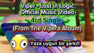 Viper - Lost in Logic | Official Music Video (Yaza Uygun!) #ytdayibenionecikarnolur