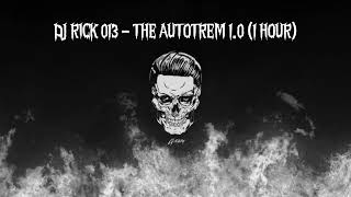 Dj Rick 013 - The Autotrem 1.0 (1 Hour) (Brazilian Phonk) (Tiktok)