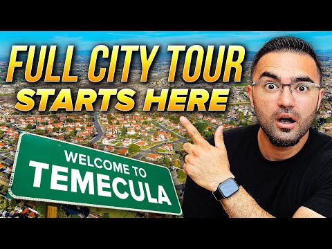 Full Tour of Temecula CA | Best Neighborhoods, Schools & What It’s Like to Live Here