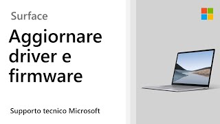 Come Aggiornare E Installare I Driver E Il Firmware Di Surface | Microsoft