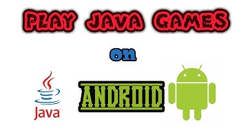 How to play JAVA games on ANDROID without Root