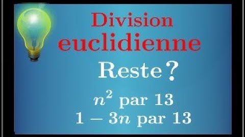 Division euclidienne • savoir trouver un reste • arithmétique • terminale S spécialité