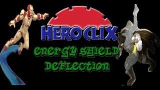 Heroclix Tutorials: Energy Shield Deflection