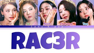 [Spoiler] ITZY "RAC3R" Color Coded (Han, Rom & Eng) Lyrics Video