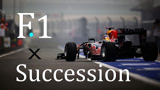 F1 x Succession