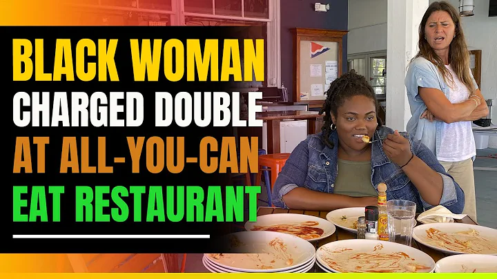 Large Black Woman Charged Double at Buffet. Then This Happens