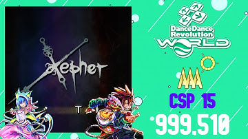 XEPHER | DDR WORLD | Xepher | CSP 15 | PFC | 999,510