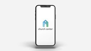 Introducing the Church Center App: Connect Your Congregation to the Life of Your Church screenshot 4