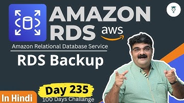 Day 235 AWS RDS || RDS Backup || Automated Backups & Manual Snapshots || AWS Tutorial || Hindi