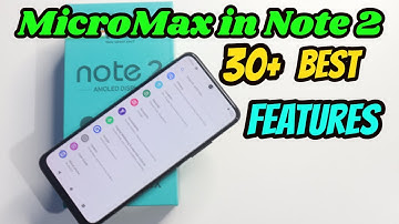 [Hindi] Micromax IN Note 2 Top 30+ Best Features | Micromax IN Note 2 Tips & Tricks