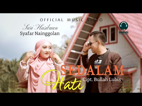 Syafar Nainggolan Feat Sari Hasibuan - Sedalam Hati ( Official Music Video)