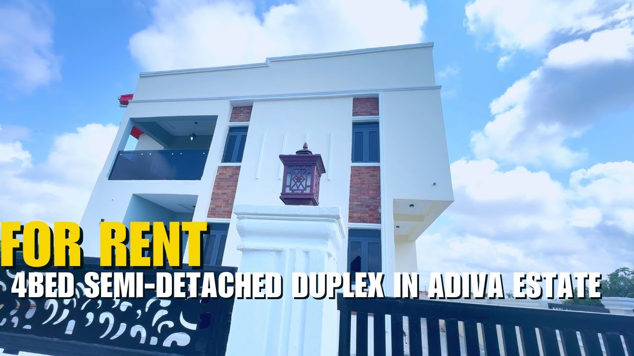FOR RENT: 4 BED SEMI-DETACHED DUPLEX IN ADIVA ESTATE LAGOS