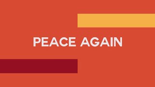 Peace Again Lyric Video | Vertical Church Columbus