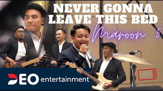 Download Lagu Maroon 5 - Never Gonna Leave This Bed | Cover By Deo Entertainment MP3