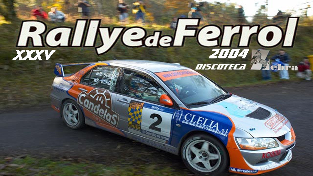 XXXV Rallye de Ferrol - Discoteca Zebra 2004