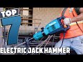 Powerhouse Picks: Top 7 Electric Jack Hammers for Every Job!