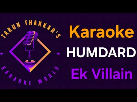 Humdard - Karaoke With Lyrics - Ek Villain - Arijit Singh