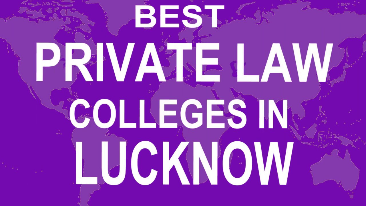 Private Law Colleges and Courses in Lucknow YouTube