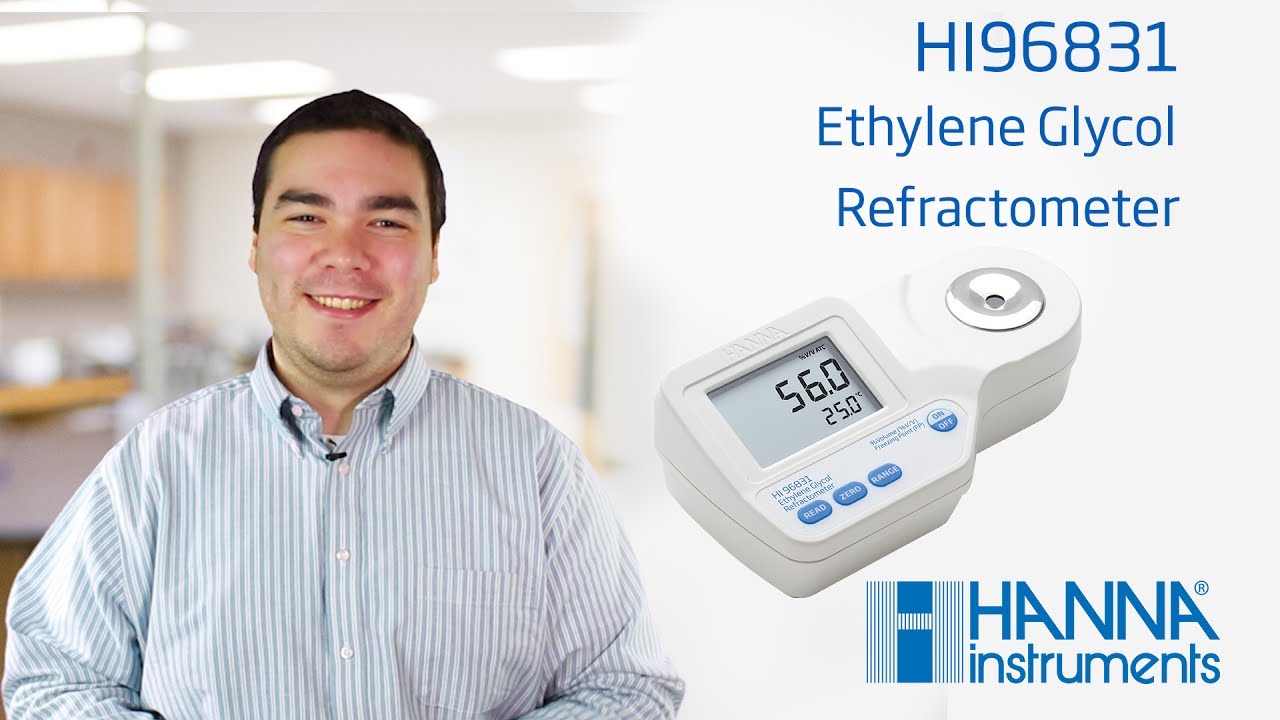 Learn About the Hanna Instruments Ethylene Glycol Refractometer HI96831 