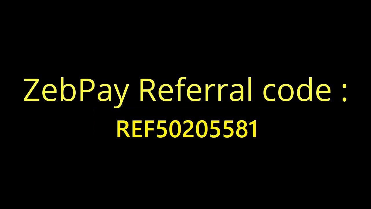 Use Zebpay Referral Code Ref50205581 And Get Free Btc Worth 100 Inr Now Download Zebpay App Here Invest In Bitcoin And Become Really Referrals Coding Bitcoin