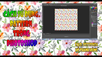 Cách sử dụng Pattern trong Photoshop CS6 | Tự học Photoshop