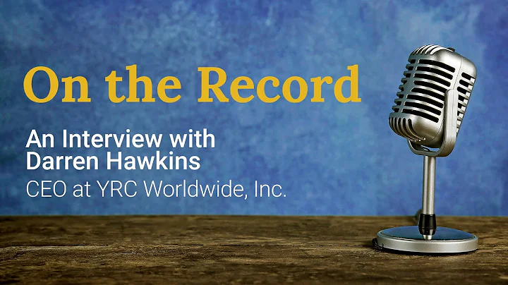 YRC CEO Darren Hawkins Interview with TranzAct's Mike Regan - On The Record -  08.19.20