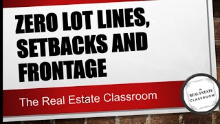 Setback, Frontage and Zero Lot Lines | Real Estate Exam Prep