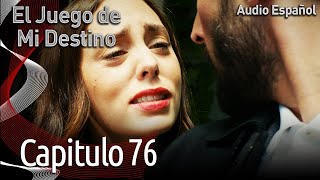El Juego de Mi Destino Capitulo 76 (AUDIO ESPAÑOL) | Kaderimin Oyunu