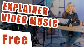 Free background music for explainer video