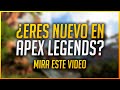 ¿ERES NUEVO EN APEX LEGENDS? MIRA ESTE VIDEO (GUÍA APEX) | Makina