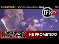 Inspector: Te he prometido - En concierto 2018 Carpa Astros CDMX