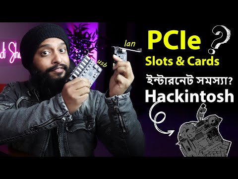 What is PCIe Slots & Cards? Hackintosh No Internet Problem Solve In Bangla