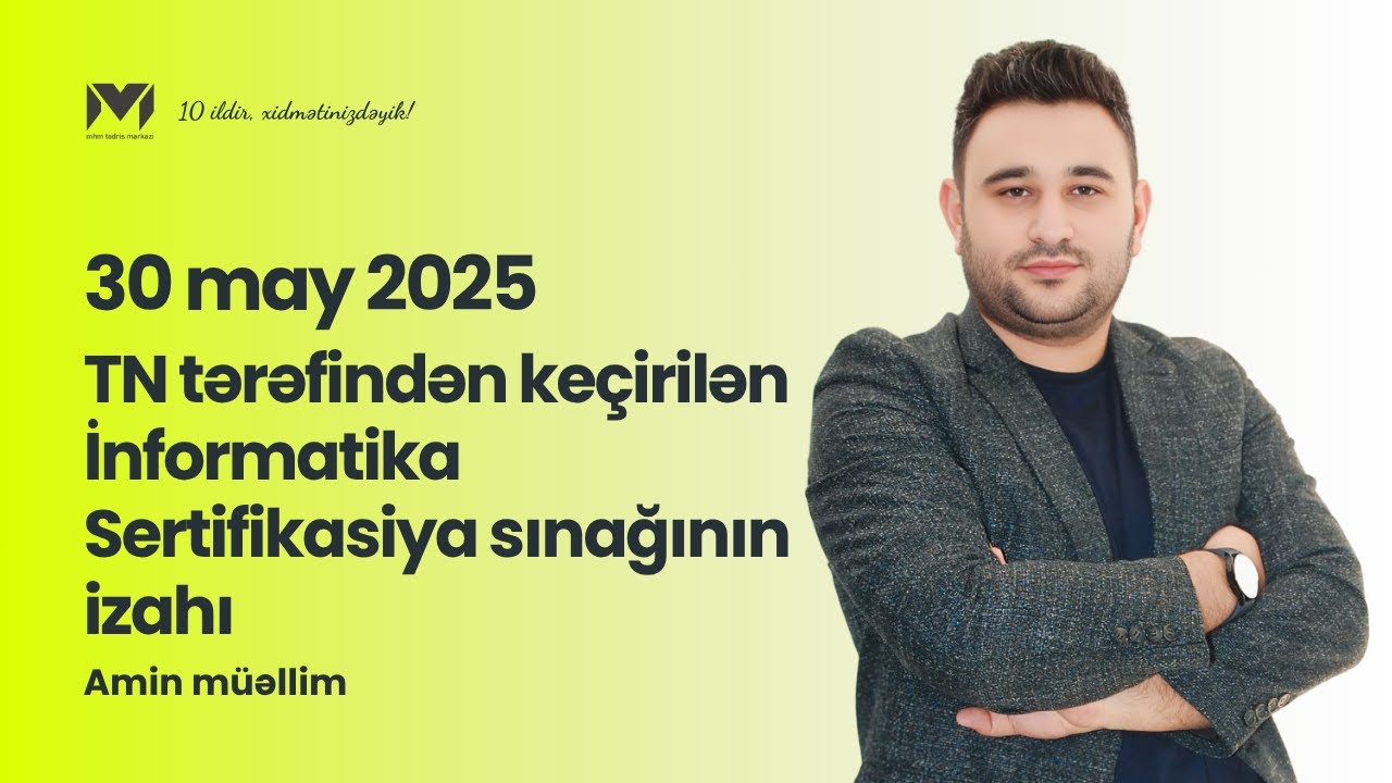 30.05.2025 I TN Sertifikasiya sınağı I İnformatika suallarının izahı I Amin müəllim #sertifikasiya