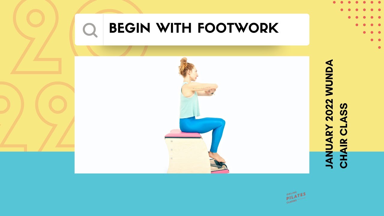 10 Min. Wunda Chair workout Begin with Footwork Online Pilates