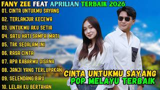 CINTA UNTUKMU SAYANG - TERLANJUR KECEWA - FANNY ZEE FULL ALBUM TERBAIK POP MELAYU 2026