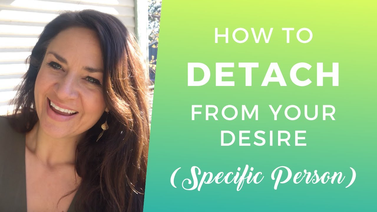 How To Detach From Your Manifestation