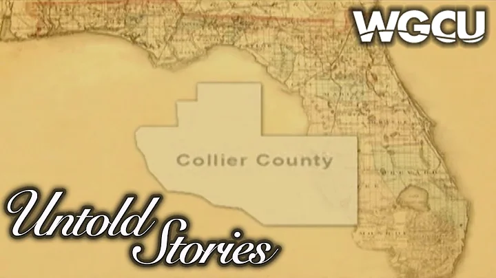 Collier County: Florida's Final Frontier | Untold Stories