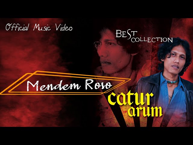 Catur Arum - Mendem Roso ( Official Music video ) class=