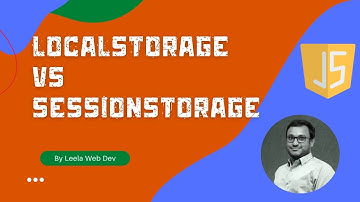 LocalStorage vs SessionStorage and its difference between them in JavaScript - ECMAScript