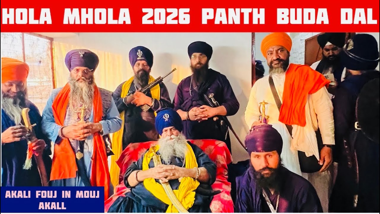 Hola mhola 2026 Panth Akali Buda dal | Anandpur sahib | baba Balbir Singh ji 96 crore 