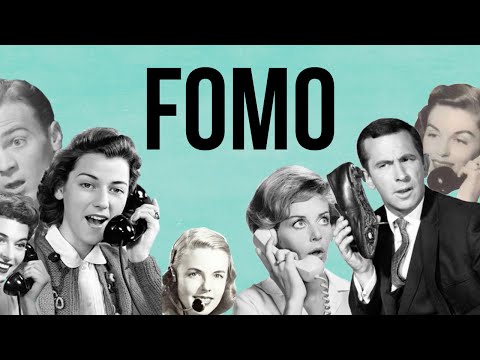   Fear Of Missing Out FOMO