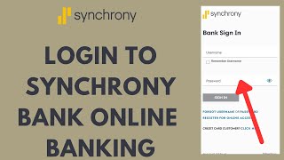 Synchrony Bank Login - How to Sign in to Synchrony Online Banking (2023)
