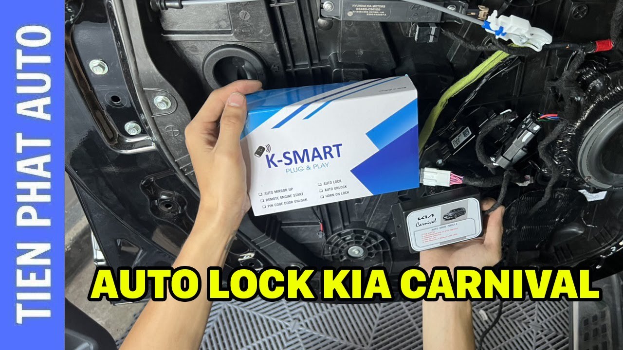 Auto Lock Kia Carnival Có Đến 8 Chức Năng Trên Bộ Sản Phẩm Thông Minh
